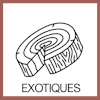 Bois exotiques